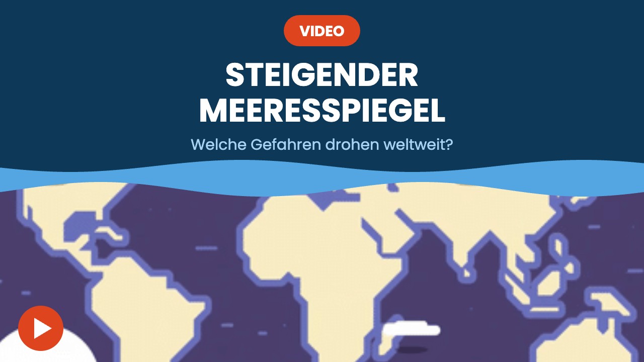 Steigender Meeresspiegel – Video