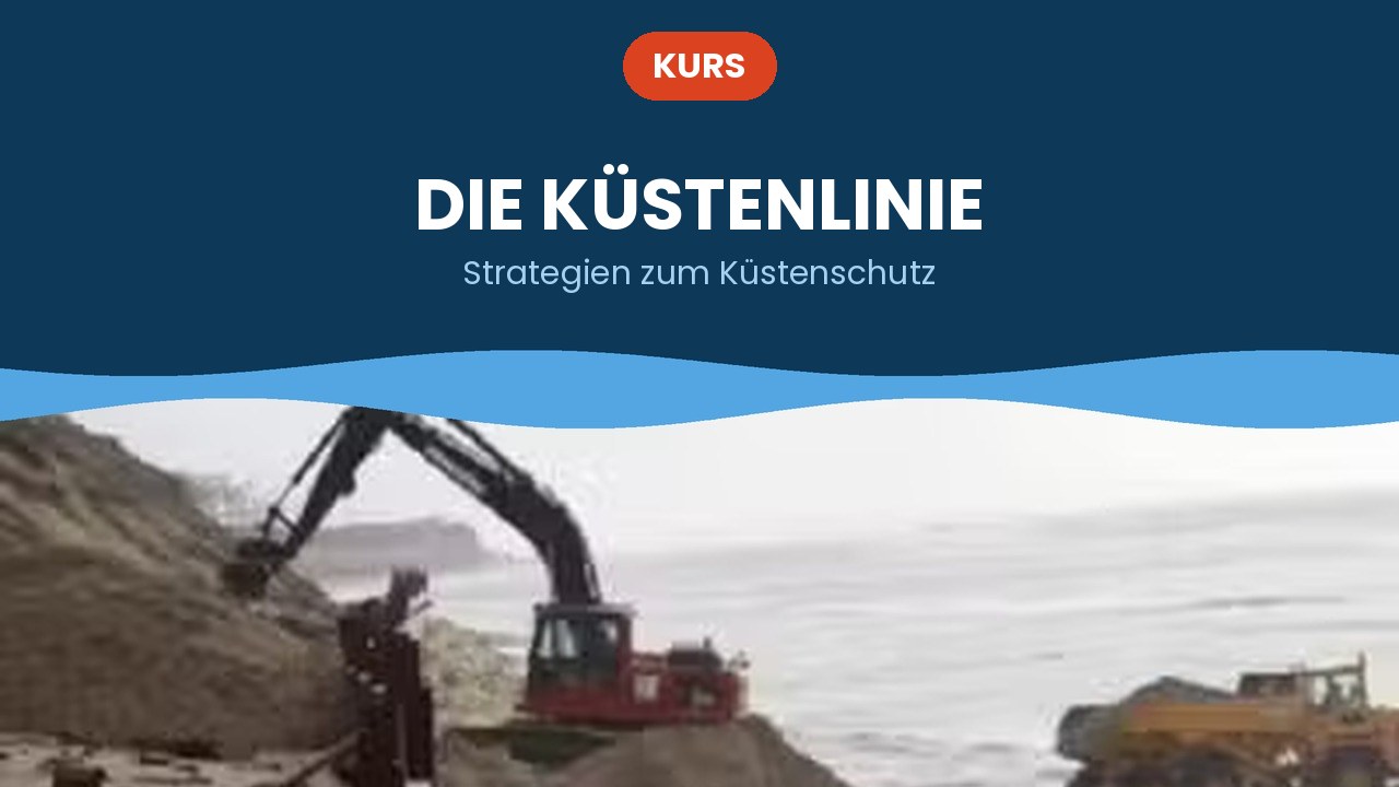 Die Küstenlinie – Kurs
